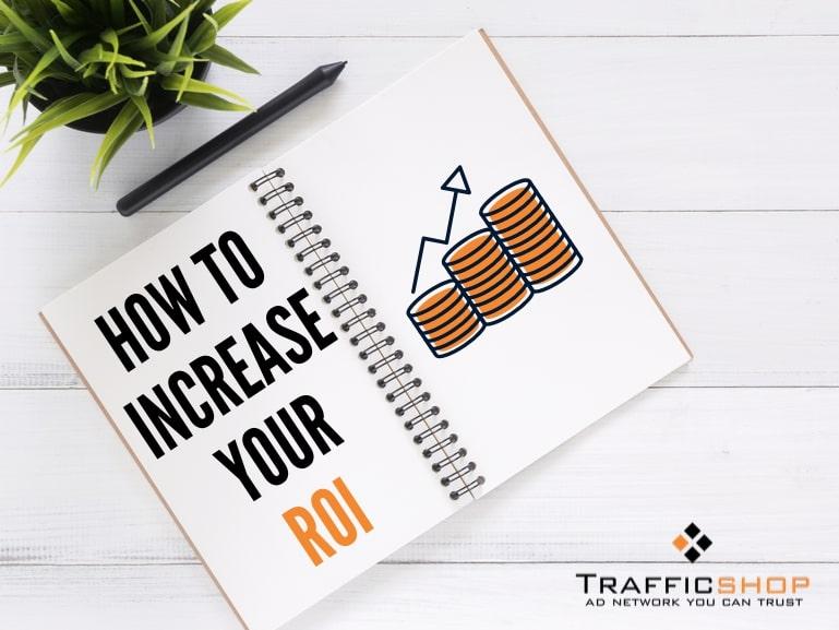 Trafficshop | Increase your ROI with deep targeting