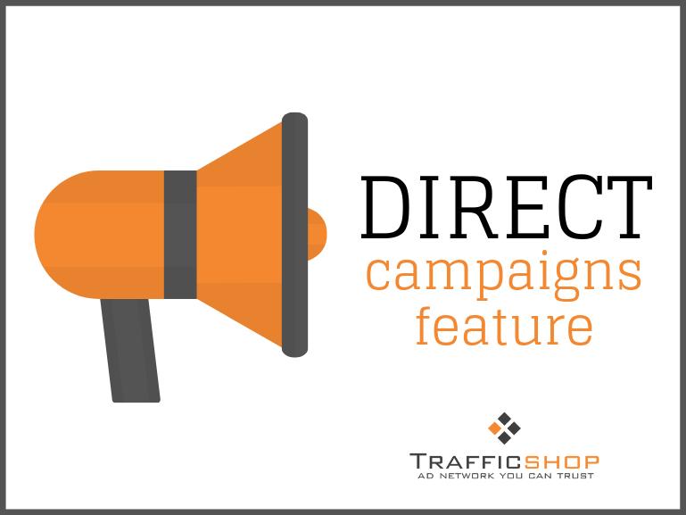 TrafficShop Direct Campaign Feature